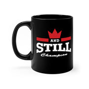 And Still Champion™ black mug - 11oz
