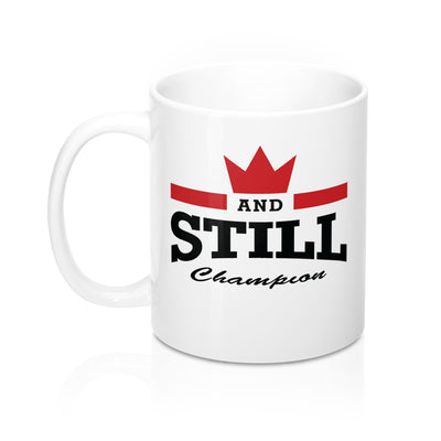 And Still Champion™ white mug - 11oz