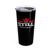 And Still Champion™ black beverage tumbler - 20 oz