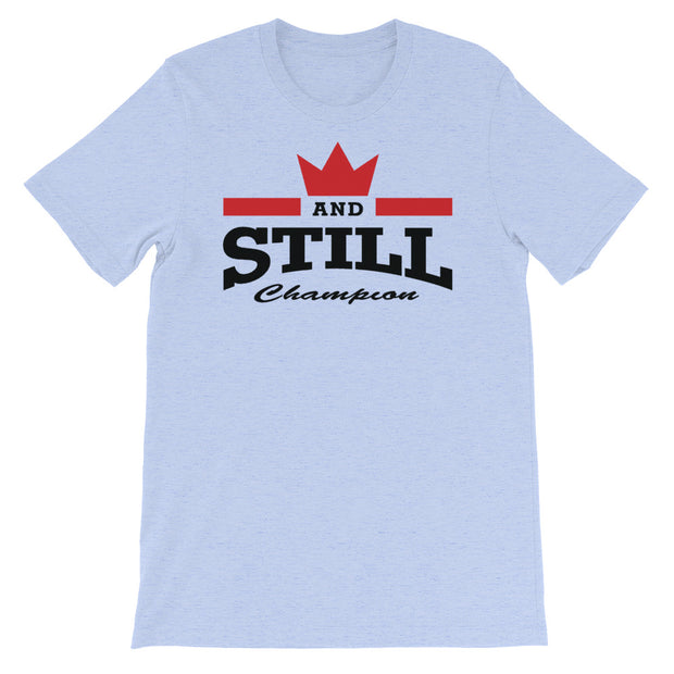 And Still Champion on front, Be Your Beast on back, men's T-shirt